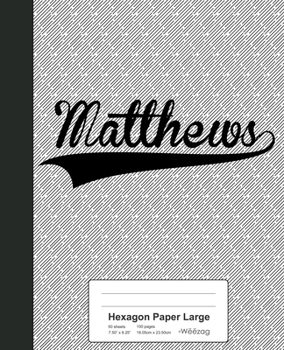 Paperback Hexagon Paper Large: MATTHEWS Notebook Book