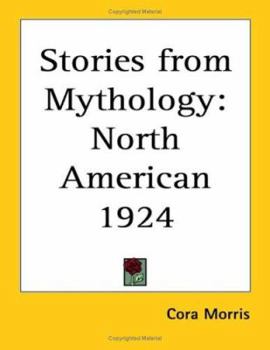 Stories from Mythology: North American 1924