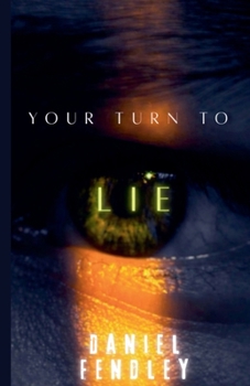 Your Turn To Lie