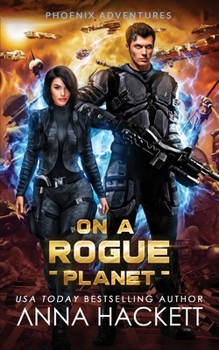 On a Rogue Planet (Phoenix Adventures)