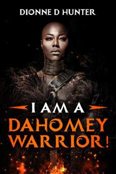 Paperback I AM A DAHOMEY WARRIOR Book