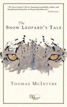 Paperback The Snow Leopard's Tale Book