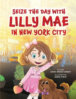 Paperback Seize the Day with Lilly Mae in New York City Book