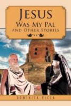 Paperback Jesus Was My Pal and Other Stories Book