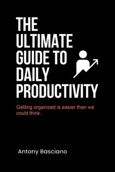 Paperback The ultimate guide to daily productivity Book
