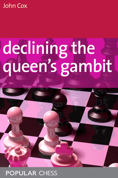 Paperback Declining The Queen's Gambit Book