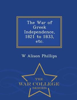 The War of Greek Independence, 1821-1833