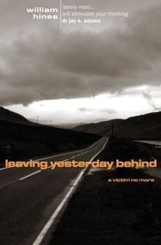 Paperback Leaving Yesterday Behind Book