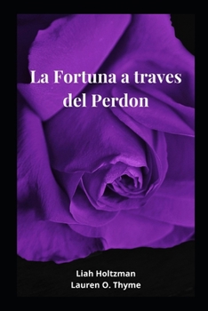 Paperback La Fortuna a traves del Perdon [Spanish] Book