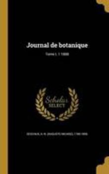 Hardcover Journal de Botanique; Tome T. 1 1808 [French] Book