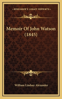 Memoir Of John Watson