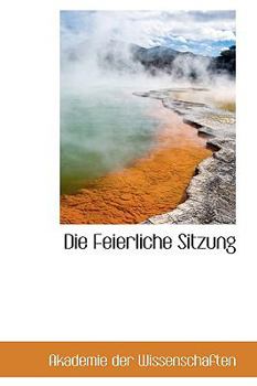 Paperback Die Feierliche Sitzung Book