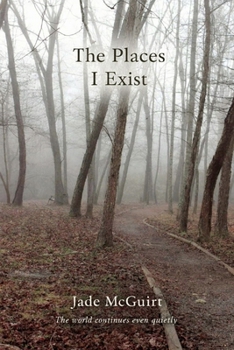Paperback The Places I Exist Book