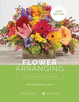 Hardcover Flower Arranging: A Step-By-Step Guide to Floral Design Book
