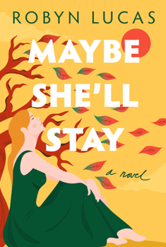 Paperback Maybe She'll Stay Book