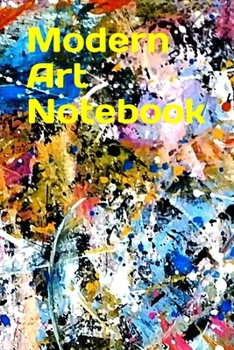 Paperback Modern Art NoteBook: Everyday Events Notebook Book