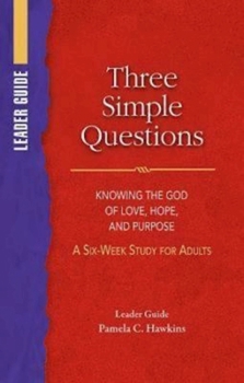 Paperback Three Simple Questions Adult Leader Book