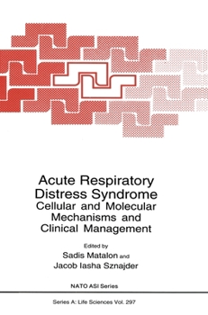 Hardcover Acute Respiratory Distress Syndrome: Cellular and Molecular Mechanisms and Clinical Management Book