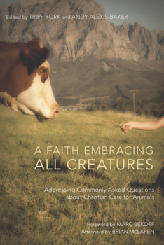 Paperback A Faith Embracing All Creatures Book