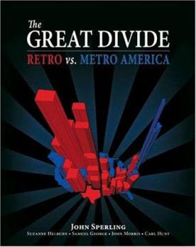 Paperback Great Divide: Retro vs. Metro America Book