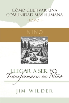 Paperback Llegar a ser yo: transformarse en niño [Spanish] Book