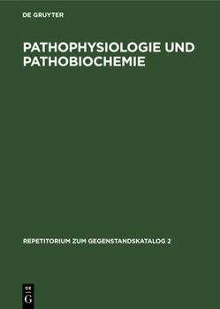 Hardcover Pathophysiologie und Pathobiochemie [German] Book