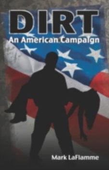 Paperback Dirt: An American Campaign Book