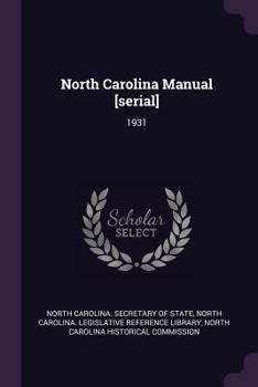 Paperback North Carolina Manual [serial]: 1931 Book