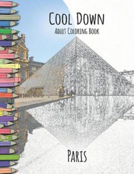 Paperback Cool Down - Adult Coloring Book: Paris Book