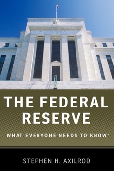 Paperback The Federal Reserve: What Everyone Needs to Know(r) Book