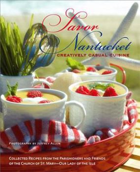 Savor Nantucket: Creatively Casual Cuisine