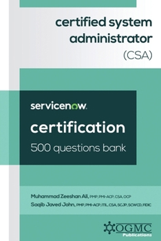 Paperback ServiceNow Certified System Administrator (CSA) 500 Questions Bank Book