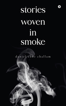Paperback Stories Woven in Smoke Book