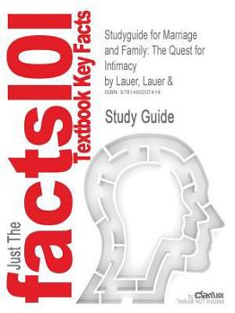 Paperback Studyguide for Marriage and Family: The Quest for Intimacy by Lauer, Lauer & Book