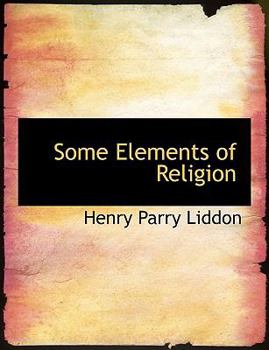 Paperback Some Elements of Religion [Large Print] Book