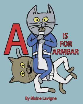 Paperback A is for Armbar Book