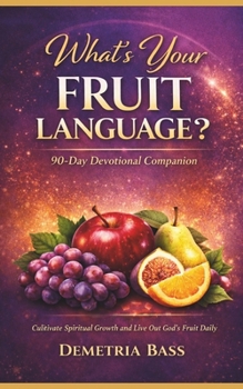 Paperback WHAT’S YOUR FRUIT LANGUAGE DEVOTIONAL Book