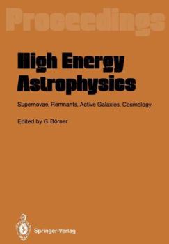 Paperback High Energy Astrophysics: Supernovae, Remnants, Active Galaxies, Cosmology Book