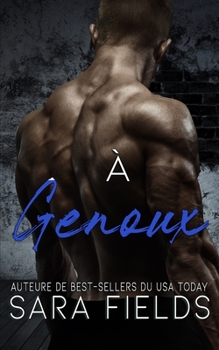 Paperback À Genoux: Une Romance Mafieuse Sombre [French] Book