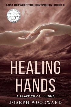 Paperback Healing Hands: A Place To Call Home Book