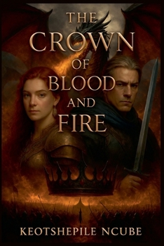Paperback The Crown Of Blood And Fire Book