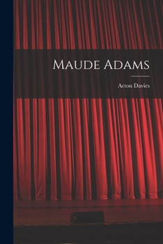 Paperback Maude Adams Book