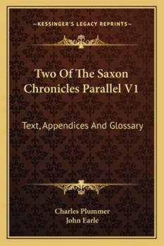 Paperback Two Of The Saxon Chronicles Parallel V1: Text, Appendices And Glossary Book