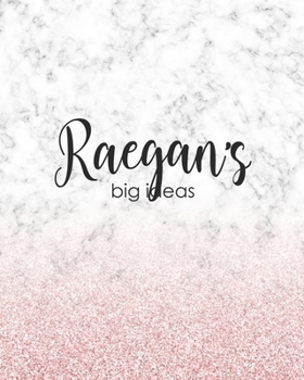 Paperback Raegan's Big Ideas: Personalized Notebook - 8x10 Lined Women's Journal Book