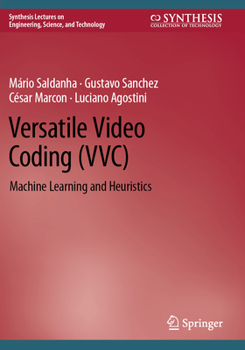 Paperback Versatile Video Coding (VVC): Machine Learning and Heuristics Book