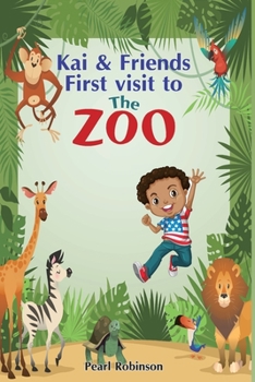 Paperback Kai and Friends First Visit to The Zoo Book
