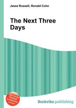 Paperback The Next Three Days Book