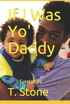 Paperback If I Was Yo' Daddy Book