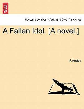 Paperback A Fallen Idol. [A Novel.] Book