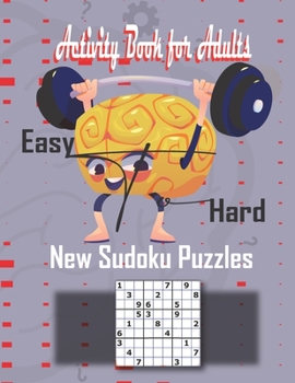 Paperback New Sudoku Puzzles: Activity book for adults + Easy to Hard + 250 Sudoku Puzzles Book
